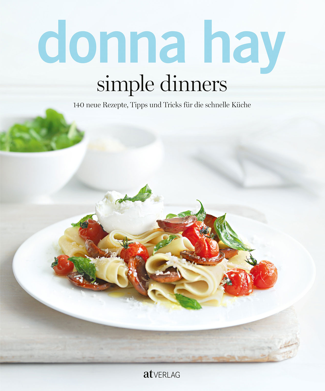 AT Verlag Kochbuch Donna Hay Simple Dinners